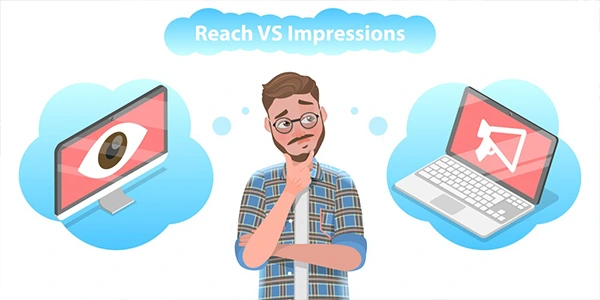Reach vs Impression