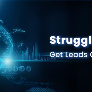 Struggling to Get Leads Online?