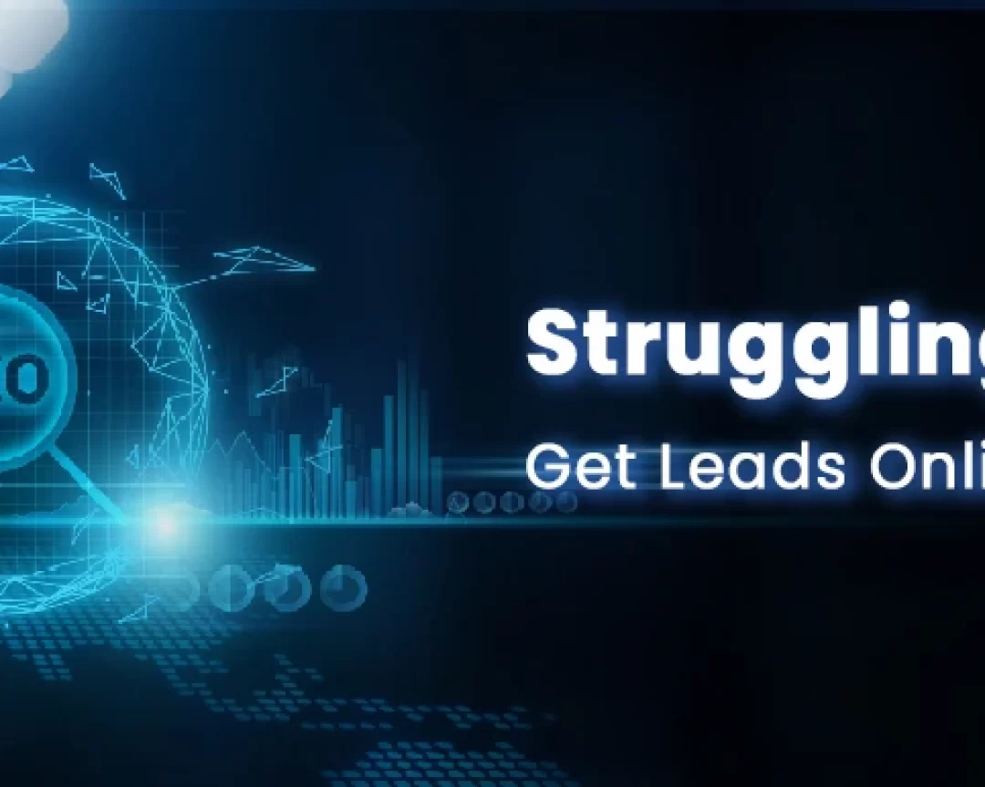 Struggling to Get Leads Online?