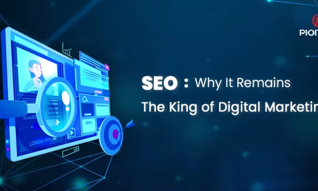 SEO in 2025: Why It Remains the King of Digital Marketing