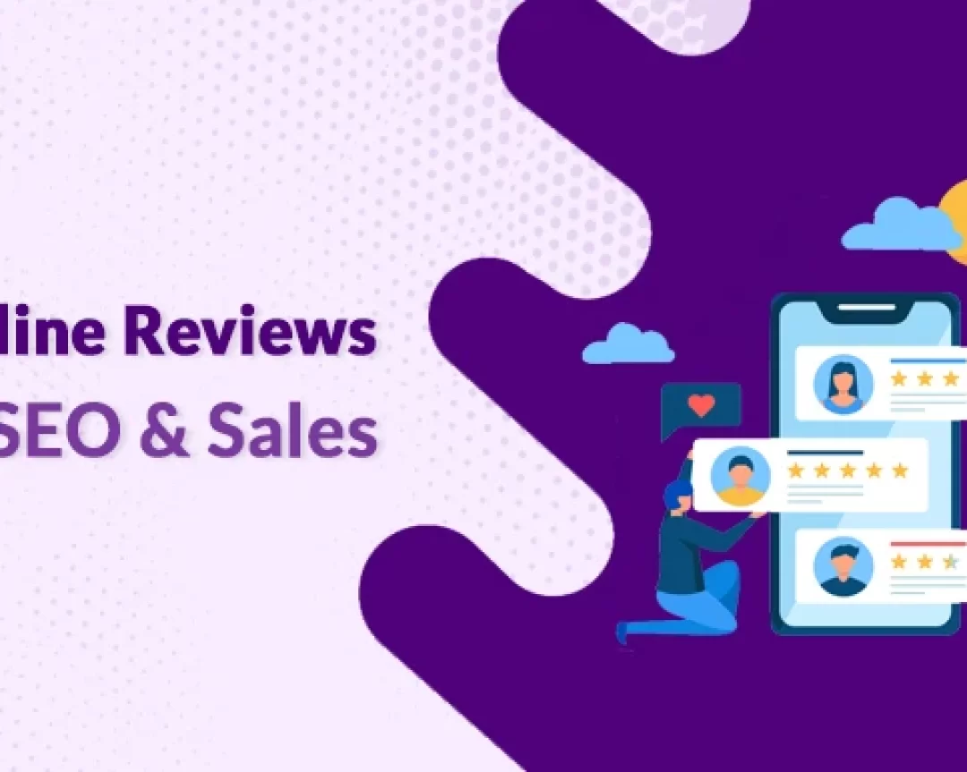 How Online Reviews Impact SEO & Sales