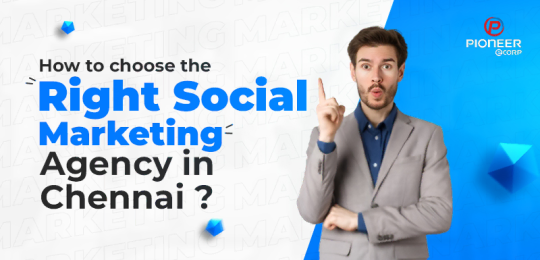 how to choose social marketing agency in chennai