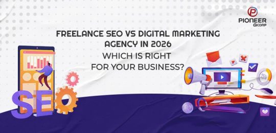 Freelance SEO vs Digital Marketing Agency in 2026