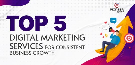 Top 5 Digital marketing services