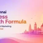The Chennai Business Growth Formula Used by a Digital Marketing Agency in Chennai
