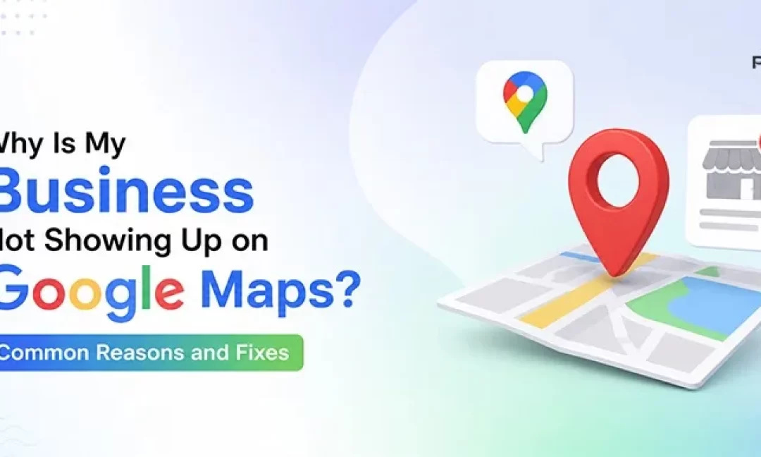 Business Not Showing Up on Google Maps