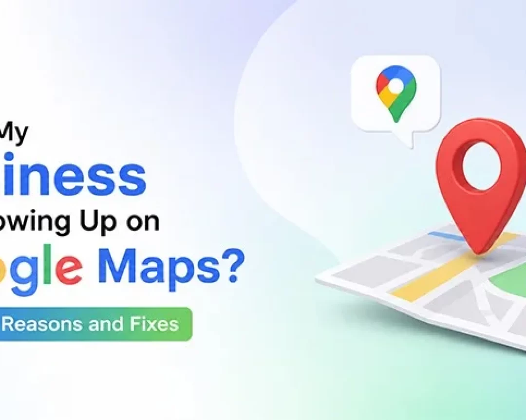 Business Not Showing Up on Google Maps