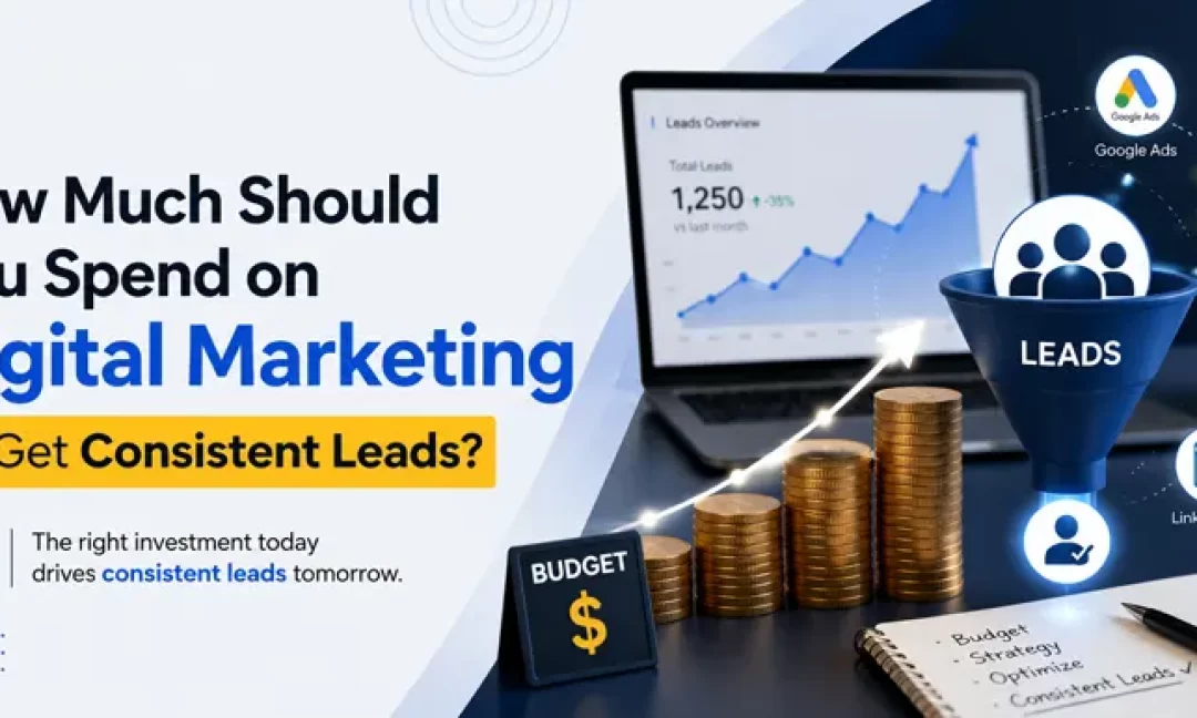 Digital Marketing to Get Consistent Leads